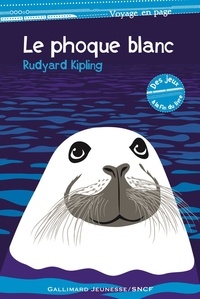 Rudyard Kipling - Le phoque blanc.