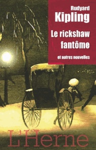 Rudyard Kipling - Le rickshaw fantôme.