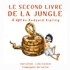 Rudyard Kipling et Lola Caenen - Le Second Livre de la Jungle.