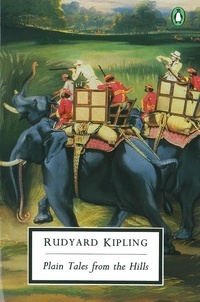 Rudyard Kipling et David Trotter - Plain Tales from the Hills.