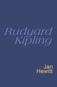 Rudyard Kipling et Jan Hewitt - Rudyard Kipling: Everyman Poetry - Everyman's Poetry.