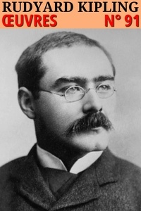 Rudyard Kipling - Rudyard Kipling - Oeuvres - Classcompilé n° 91.