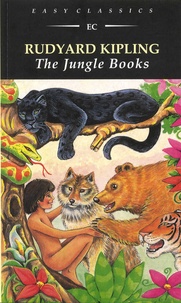Rudyard Kipling - The Jungle Books.