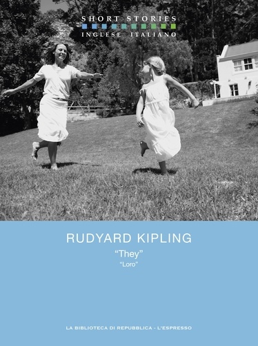 Rudyard Kipling et Mauro Formaggio - “They” / “Loro”.