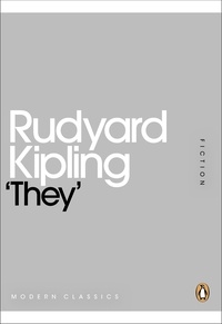 Rudyard Kipling - 'They'.