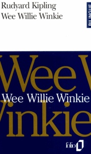 Rudyard Kipling - Wee Willie Winkie - [selected stories.