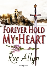  Rue Allyn - Forever Hold My Heart - A MacKai Clan Novella.