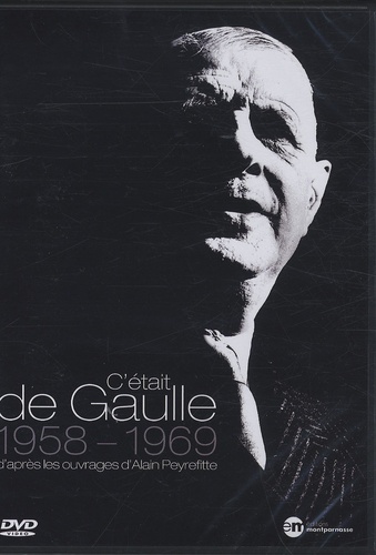 René-Jean Bouyer - C'était de Gaulle - 1958-1969. 1 DVD
