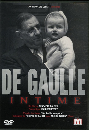 Jean-René Bouyer et Jean Rochefort - De Gaulle intime - DVD Vidéo.