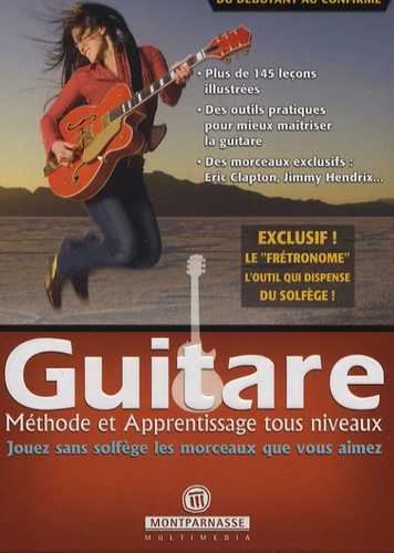 Guitare - Méthode et apprentissage tous niveaux... de Montparnasse  Multimedia - Livre - Decitre