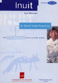 INUIT. Le Grand Nord Esquimau