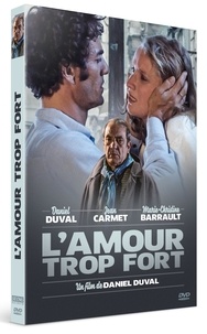 Daniel Duval - L'amour trop fort. 1 DVD