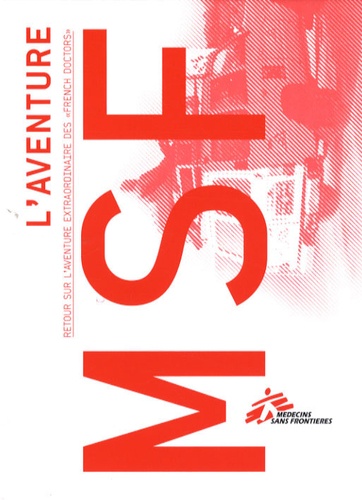 Anne Vallaeys et Patrick Benquet - L'aventure MSF - DVD vidéo.