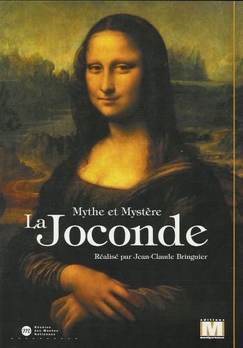 Jean-Claude Bringuier - La Joconde - Mythe et Mystère.