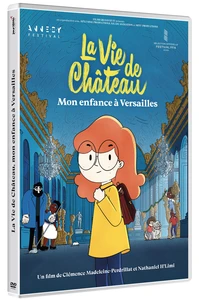 La vie de chateau, mon enfance a versailles
