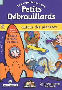 Les expériences des Petits Débrouillards autour des planètes. CD-ROM