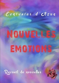 D'azur Ecrivains - Nouvelles émotions.