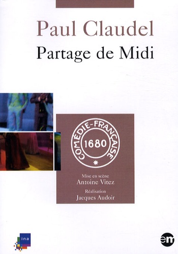 Paul Claudel - Partage de Midi. 1 DVD