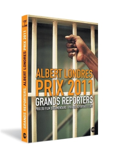 David André et Emmanuel Duparcq - Pri Albert Londres 2011 - Une peine infinie : Histoire d'un condamné à mort ; La route des talibans.