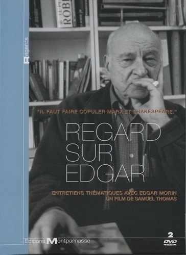 Edgar Morin et Samuel Thomas - Regard sur Edgar - Entretiens thématiques, DVD vidéo.