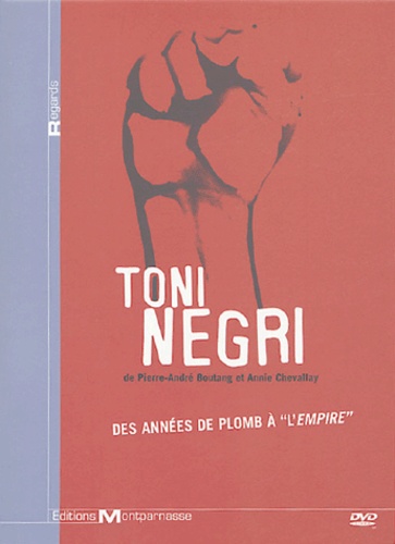 Pierre-André Boutang et Annie Chevallay - Toni Negri - Des années de plomb à "l'empire", DVD.