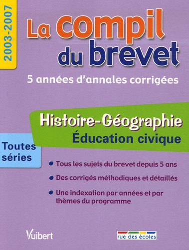 Rue des écoles - Histoire-Géographie Education civique Toutes séries - 2003-2007.
