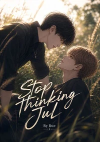 Stop Thinking Jul