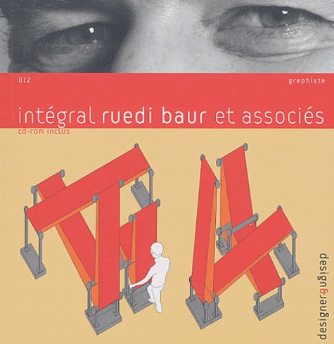 Ruedi Baur - Intégral Ruedi Baur et associés. 1 Cédérom