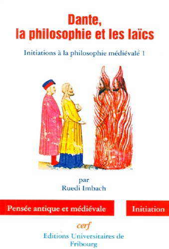 Ruedi Imbach - DANTE, LA PHILOSOPHIE ET LES LAICS.