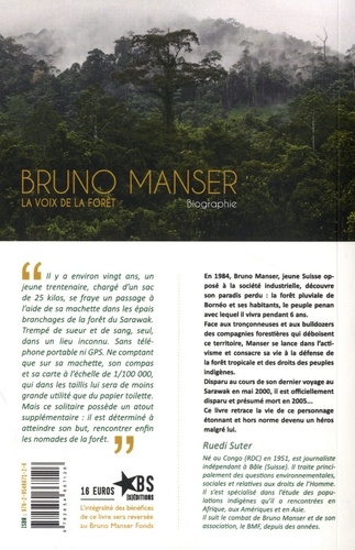 Bruno Manser. La voix de la forêt
