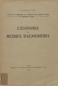 L’économie du Mexique d'aujourd'hui