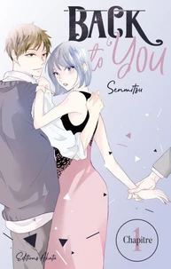 Back to you - Chapitre 1