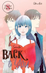 Back to you - Chapitre 8