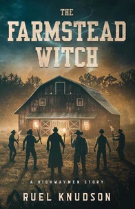 The Farmstead Witch