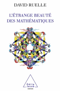 Etrange beauté des mathématiques (L')