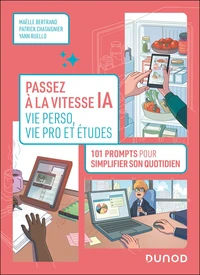 Passez à la vitesse IA : vie pro, vie perso et études