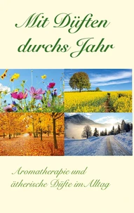 Mit Düften durchs Jahr