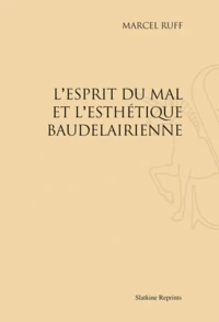 L'esprit du mal et l'esthétique baudelairienne