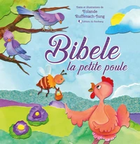Bibele, la petite poule