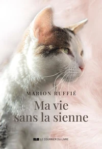 Ma vie sans la sienne