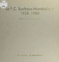 Le F.C. Sochaux-Montbéliard