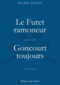 Le Furet ramoneur ou Le congrès des menteurs