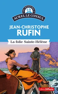 La folie Sainte-Hélène