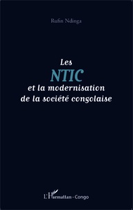 Rufin Ndinga - Les NTIC et la modernisation de la société congolaise.