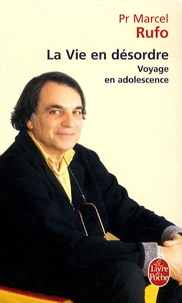 La Vie en désordre