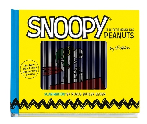 Rufus Butler Seder - Snoopy et le petit monde des Peanuts.