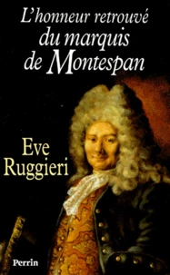 L'honneur retrouvé du marquis de Montespan