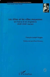 Les élites et les villes moyennes en France et en Angleterre