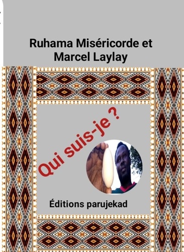  Ruhama Miséricorde et Marcel L - Qui suis-je ? - Nouvelles, #1.