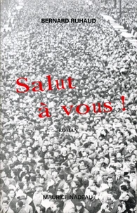 Salut à vous !